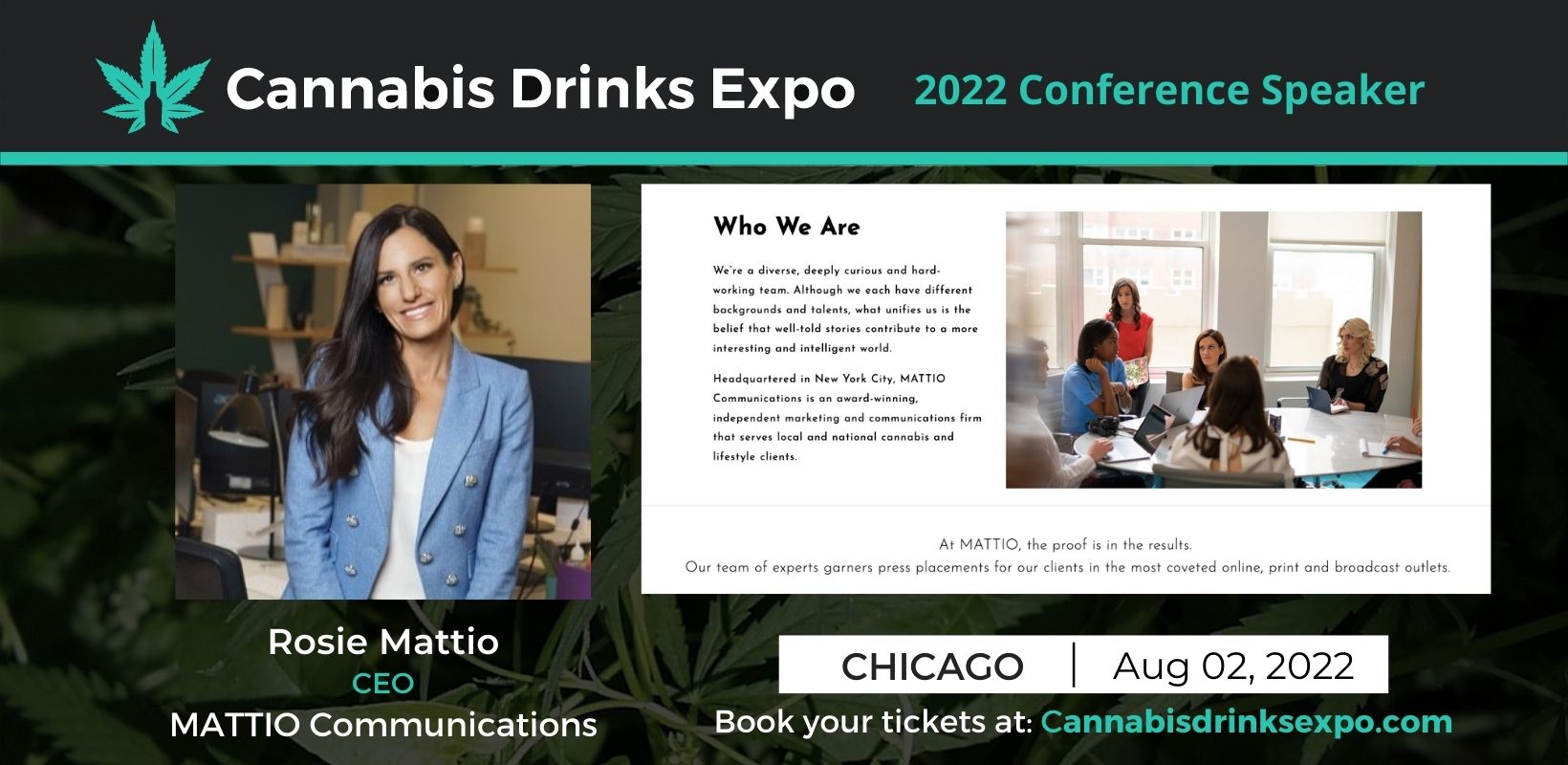 Photo for: Rosie Mattio, CEO of Mattio Communications is scheduled to speak at the 2022 Cannabis Drinks Expo.