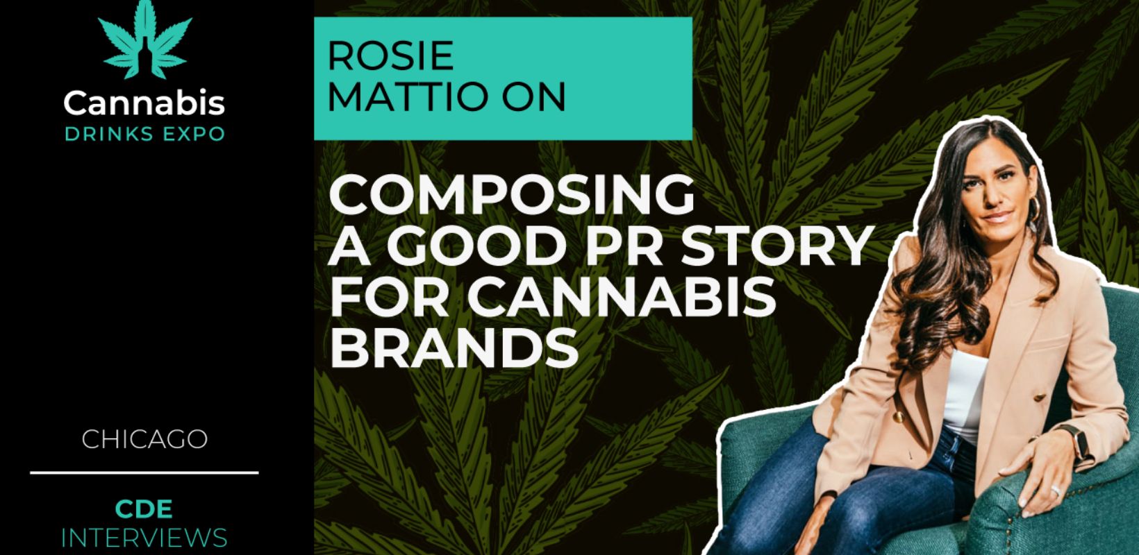 Photo for: How To Compose a Good PR Story For Your Cannabis Brand With Rosie Mattio